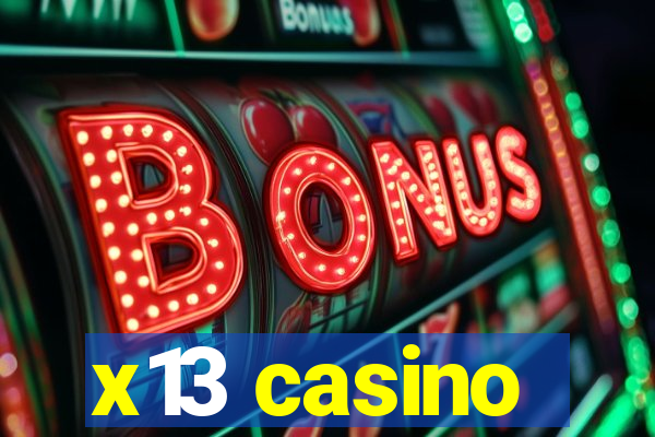 x13 casino